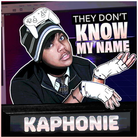 They Don't Know My Name