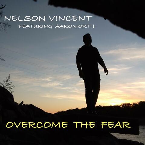 Overcome the Fear