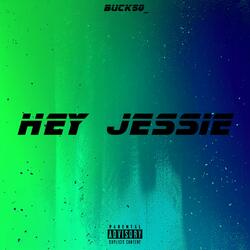 Hey Jessie