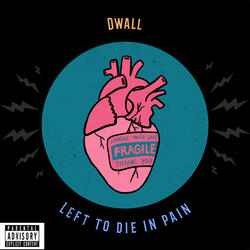 Left to Die in Pain