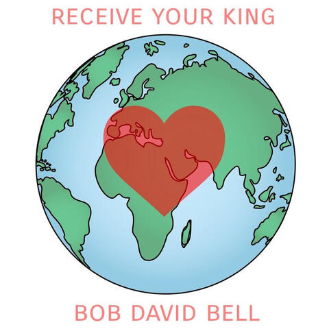 Receive Your King