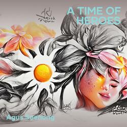 A Time of Heroes