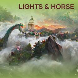 Lights & Horse