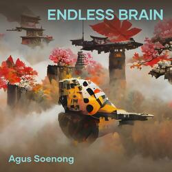 Endless Brain