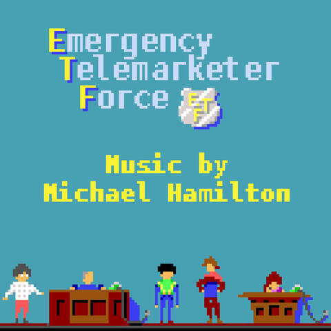 Emergency Telemarketer Force (Original Soundtrack)