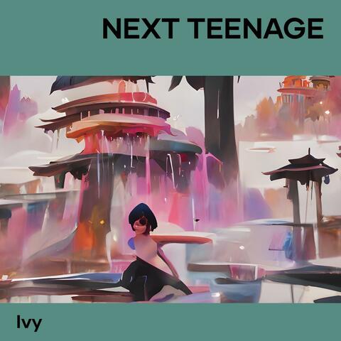 Next Teenage