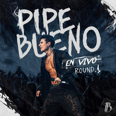 Pipe Bueno Round 1