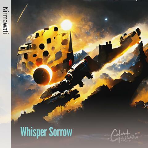 Whisper Sorrow