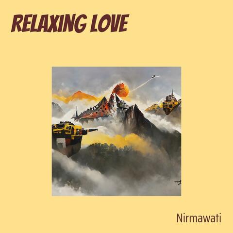 Relaxing Love