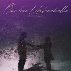 Our Love Unbreakable