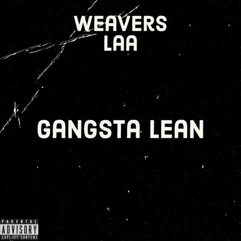 Gangsta Lean