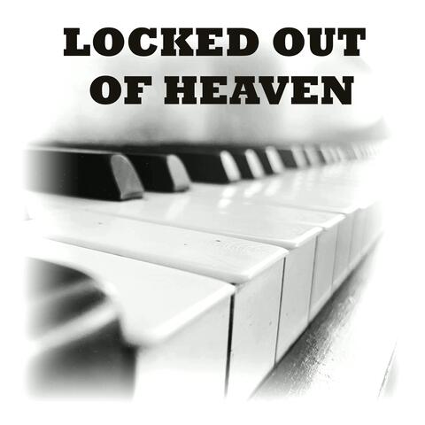 Locked Out of Heaven (Original Piano Cover)