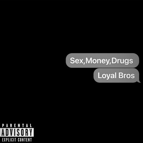 Sex,Money,Drugs
