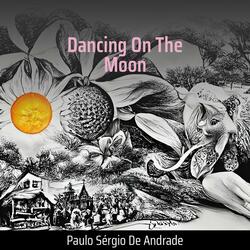 Dancing on the Moon