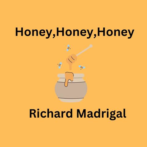 Honey.Honey,Honey