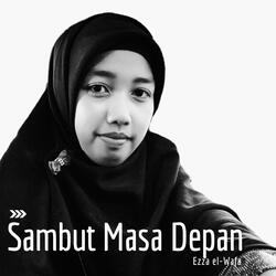 Sambut Masa Depan