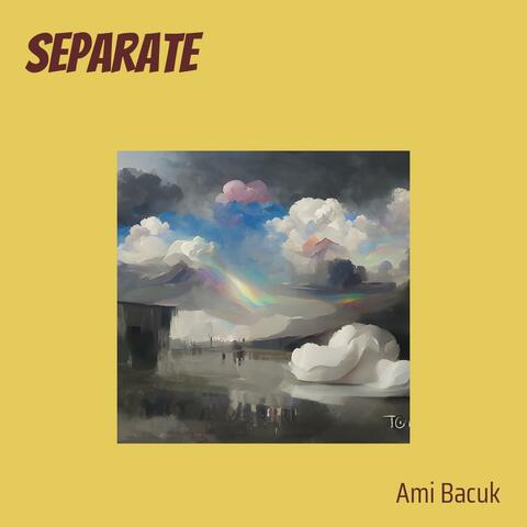 Separate