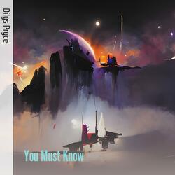 You Must Know