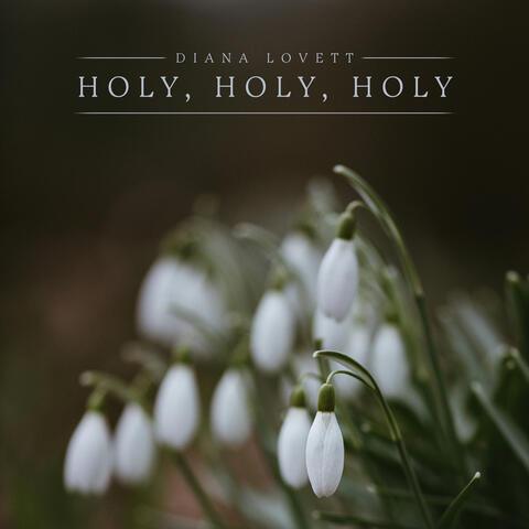 Holy, Holy, Holy