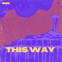 This Way