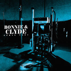 Bonnie and Clyde