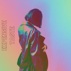 Expensive Taste