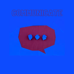Communicate
