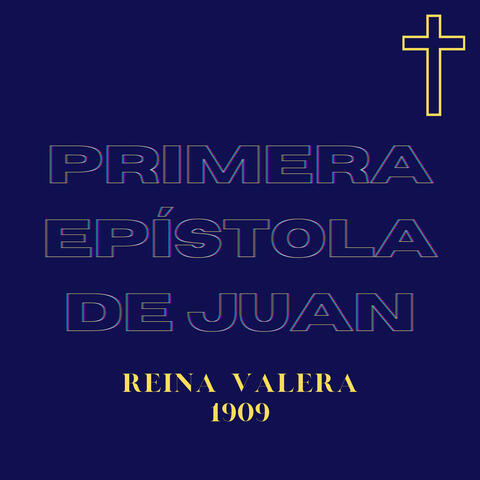 1 Juan - Audio Biblia Reina Valera 1909