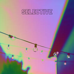 Selective