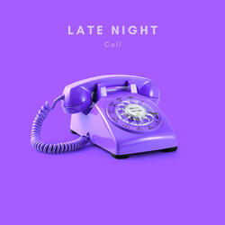 Late Night Call