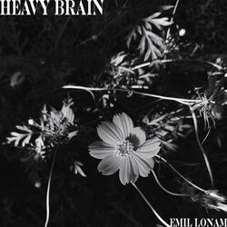 Heavy Brain