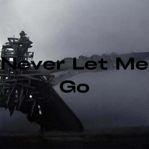 Never Let Me Go