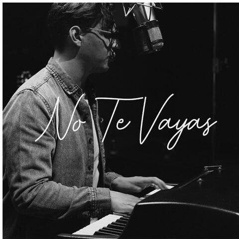No Te Vayas
