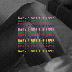Baby's Got the Love