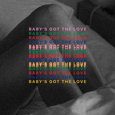 Baby's Got the Love