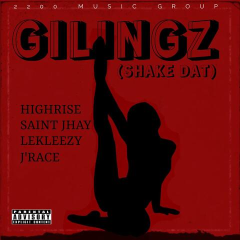 Gilingz (Shake Dat)