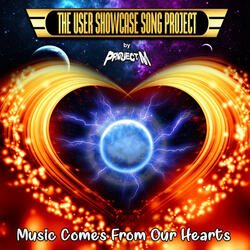 The User Showcase Song Project - Music Comes From Our Hearts