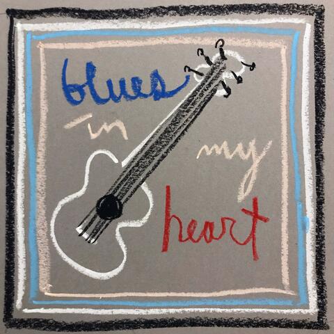 Blues in My Heart