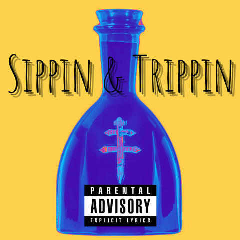 Sippin & Trippin