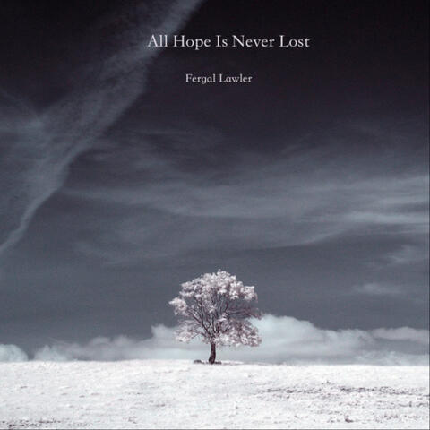 All Hope Is Never Lost
