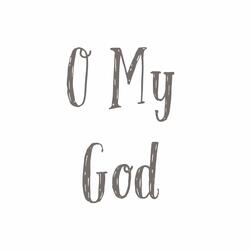 O My God