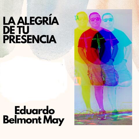 La Alegría de tu Presencia