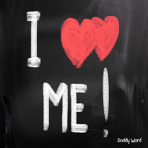 I Love Me