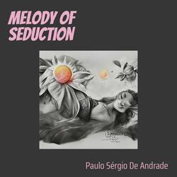 Melody of Seduction
