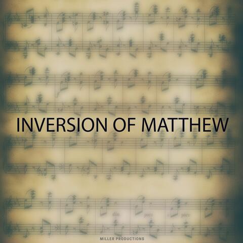 Inversion of Matthew