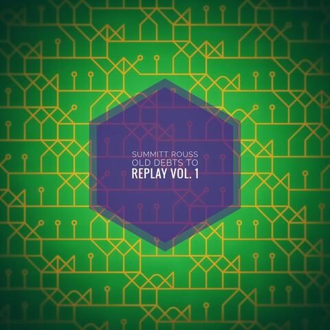 Old Debts To Replay Vol. 1
