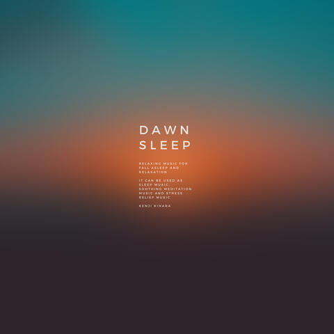 Dawn Sleep