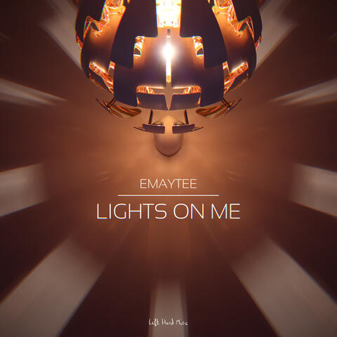 Lights On Me
