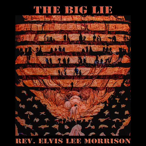 The Big Lie