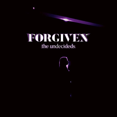 Forgiven